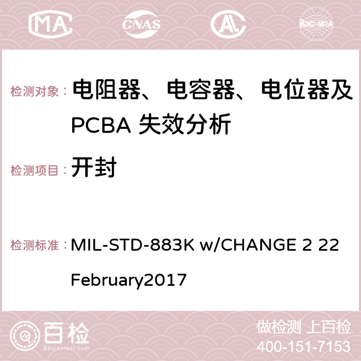 开封 微电路试验方法标准 MIL-STD-883K w/CHANGE 2 22 February2017