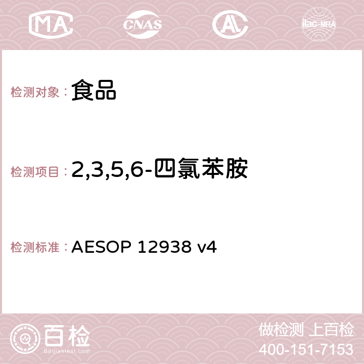 2,3,5,6-四氯苯胺 食品中的农药残留测试 (GC-MS-MS) AESOP 12938 v4