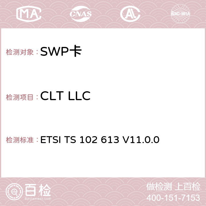 CLT LLC UICC-CLF接口 第一部分：物理和数据链路层特性 ETSI TS 102 613 V11.0.0 5.8
