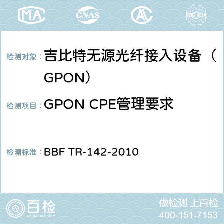 GPON CPE管理要求 用于TR-069的框架 BBF TR-142-2010 6
