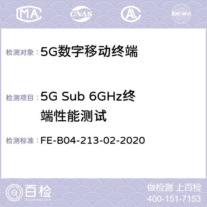 5G Sub 6GHz终端性能测试 5G Sub 6GHz终端性能测试检测细则 FE-B04-213-02-2020 4-6