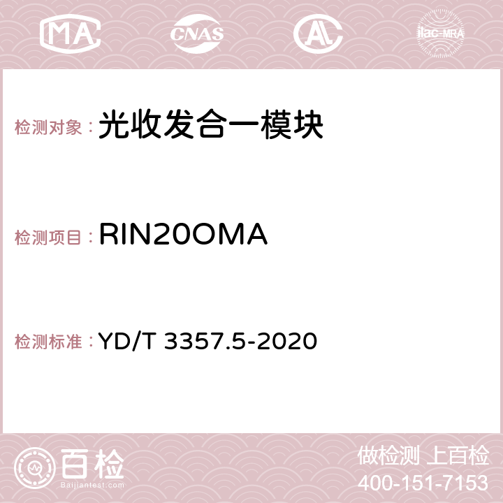 RIN20OMA 100Gb/s QSFP28光收发合一模块 第5部分：4×25Gb/s ER4 Lite YD/T 3357.5-2020 7.9