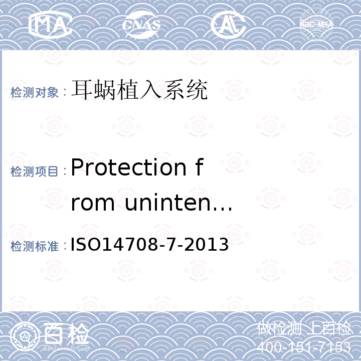 Protection from unintentional biological effects being caused by the active im-plantable medical device ISO14708-7-2013 植入手术——有源植入式医疗器械-第7部分:人工耳蜗系统特殊要求