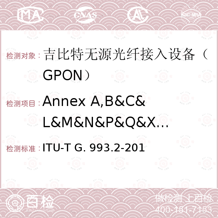 Annex A,B&C&L&M&N&P&Q&X&Y&I&II ITU-T G. 993.2-201 甚高速数字用户线2 ITU-T G.993.2-2015