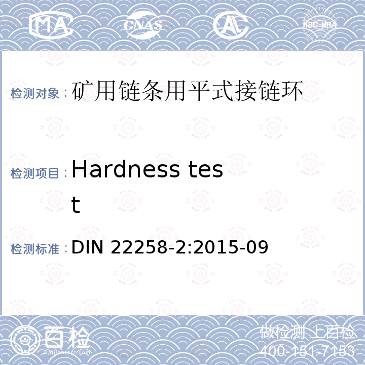 Hardness test Hardness test DIN 22258-2:2015-09