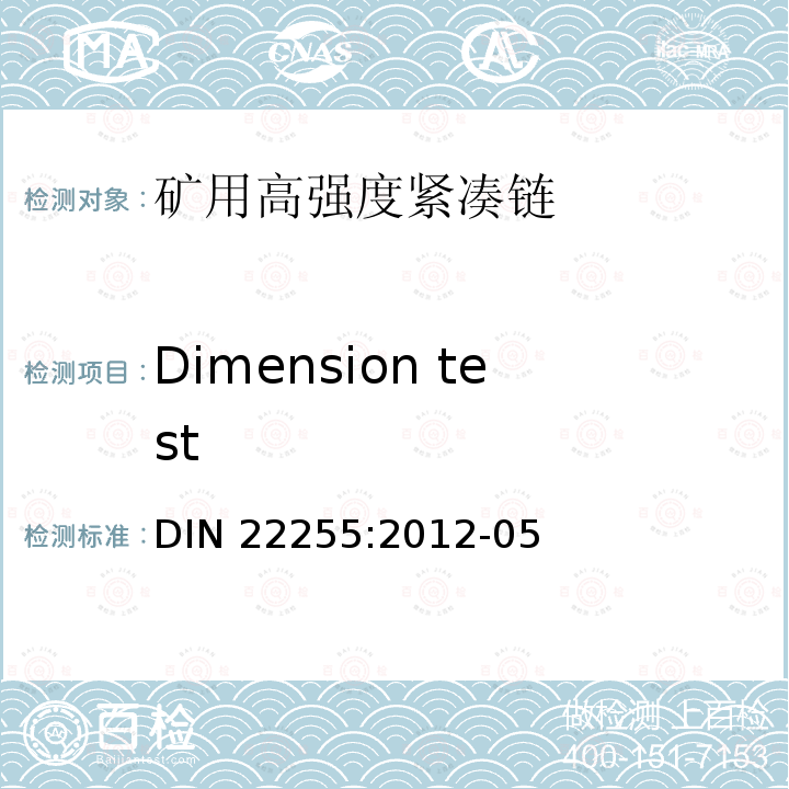 Dimension test Dimension test DIN 22255:2012-05