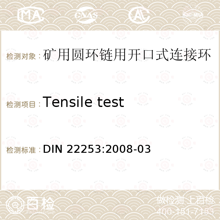 Tensile test DIN 22253:2008-03  