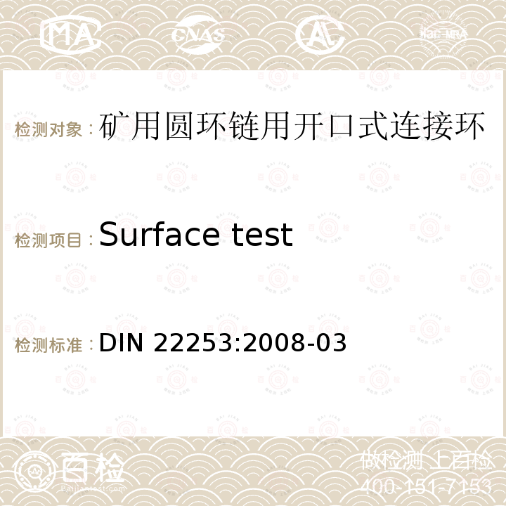 Surface test Surface test DIN 22253:2008-03
