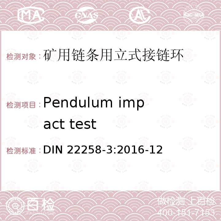 Pendulum impact test DIN 22258-3:2016-12  