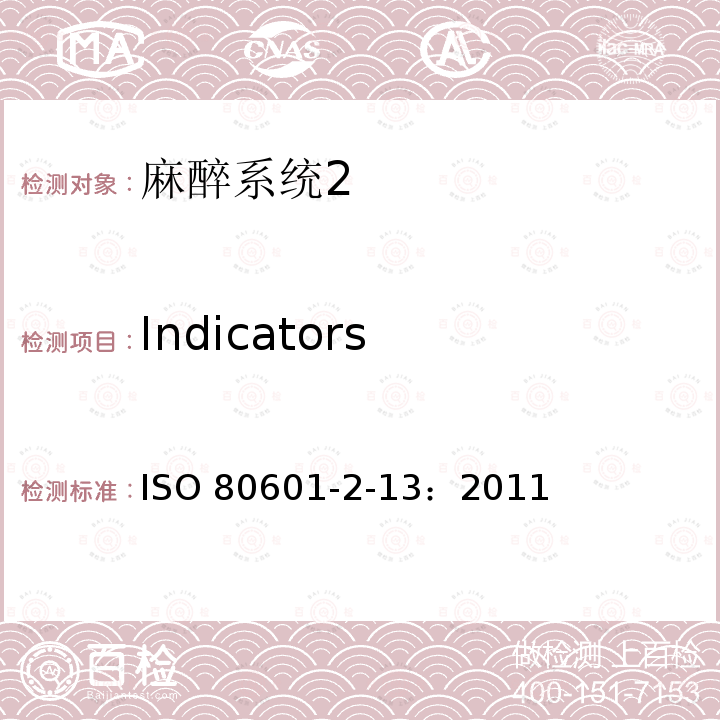 Indicators Indicators ISO 80601-2-13：2011